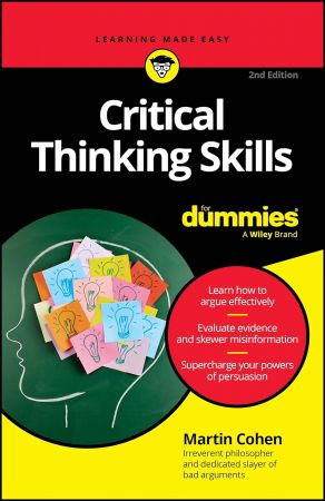 Critical Thinking Skills For Dummies, 2nd Edition (True PDF)