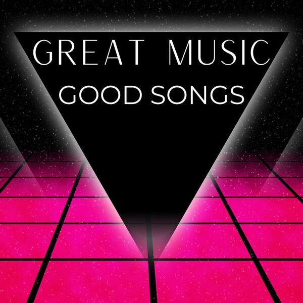 VA - Great Music - Good Songs 2024