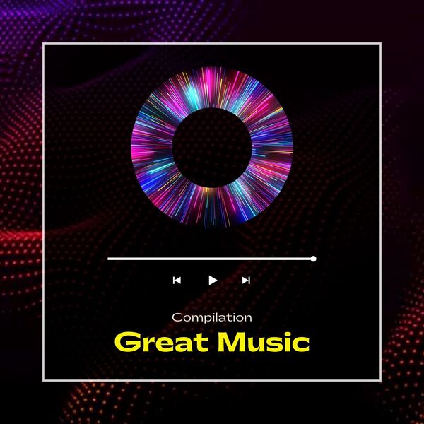 VA - Great Music - Compilation 2024