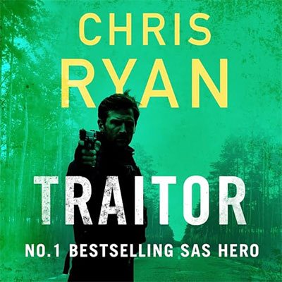 Traitor by Chris Ryan (Audiobook)