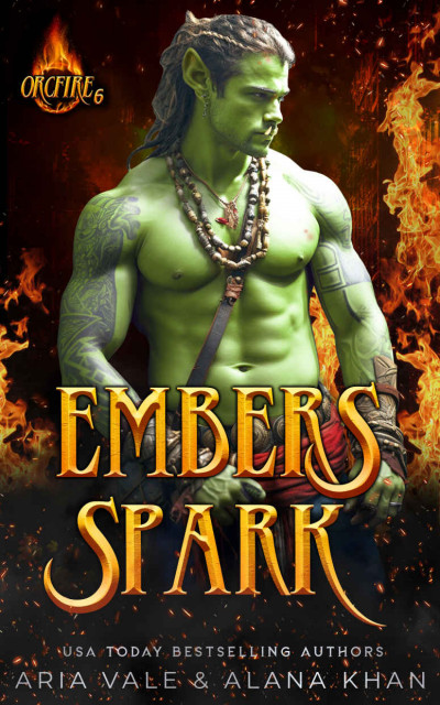 Embers Origin: A Fated Mate, Forbidden Love Orc Romance - Aria Vale 52742dd21b047c4ac79ed658821cd571