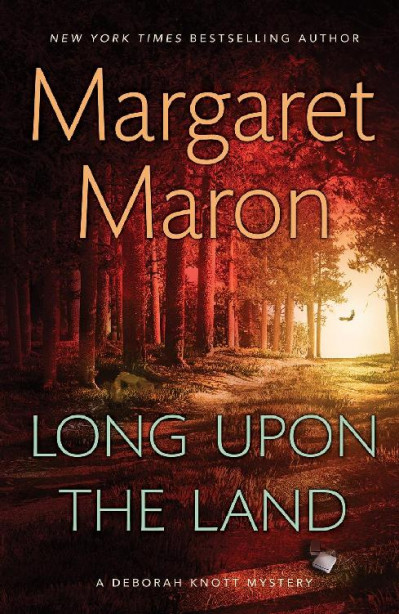 Long Upon the Land - Margaret Maron A892e694417c2c9f4e40f73247a769ff