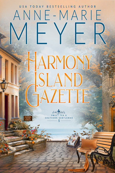 Harmony Island Gazette - Anne-Marie Meyer 9a0b9e4b69cc8d7905d715c82877ca37