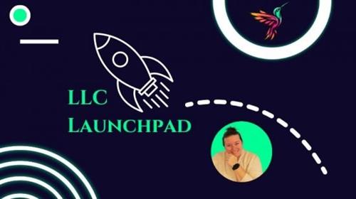 LLC Launchpad From Idea to Launch in 30 Days