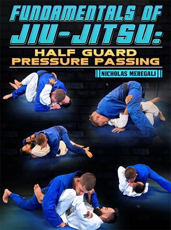 BJJ Fanatics – Fundamentals Of Jiu–Jitsu Half Guard Pressure Passing