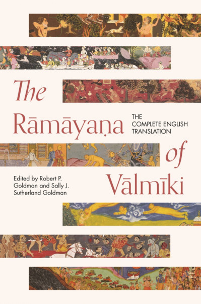 The Ramaya?a of Valmiki: The Complete English Translation - Robert P. Goldman (Edi... 71410808879a1f79d432ae59dc1b2b77