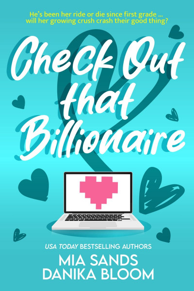 Check Out that Billionaire - Mia Sands Ef65cb2da4f1a7c386096f66e5641583