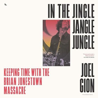 In the Jingle Jangle Jungle: Keeping Time with the Brian Jonestown Massacre (Audiobook)