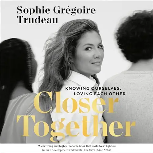 Closer Together Knowing Ourselves, Loving Each Other [Audiobook]