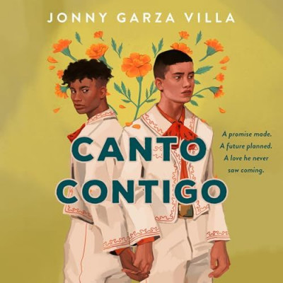 Canto Contigo: A Novel - [AUDIOBOOK]