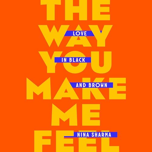 The Way You Make Me Feel Love in Black and Brown [Audiobook]