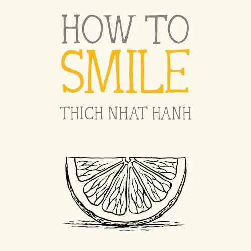 How to Smile Mindfulness Essentials [Audiobook]