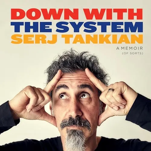 Down with the System A Memoir (of Sorts) [Audiobook]