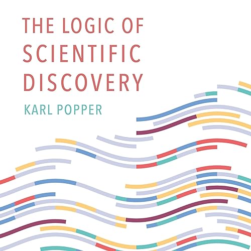 The Logic of Scientific Discovery [Audiobook]