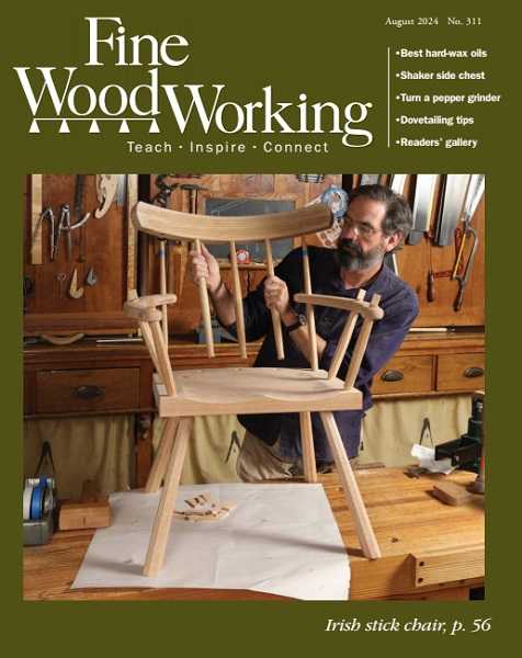 Fine Woodworking №311 (July-August 2024)