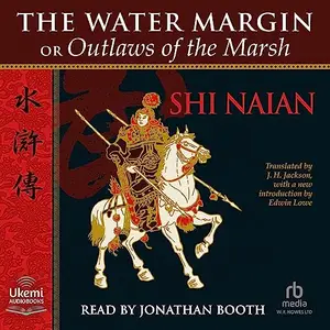 The Water Margin Outlaws of the Marsh [Audiobook]