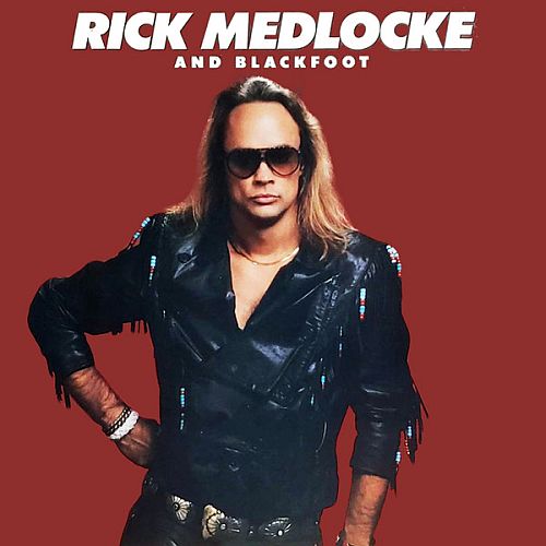 Rick Medlocke and Blackfoot - Rick Medlocke and Blackfoot (1987) (LOSSLESS)