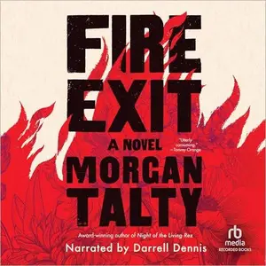 Fire Exit A Novel [Audiobook]