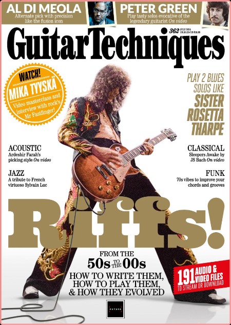 Guitar Techniques - Issue 362 July 2024