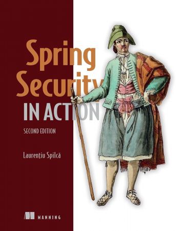 Spring Security in Action, Second Edition (Final Release)