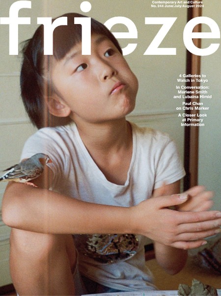 Frieze - Issue 244 - June-July-August 2024