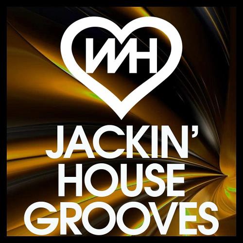 VA - WH Jackin House Grooves (2024) (MP3)