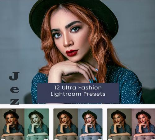 12 Ultra Fashion Lightroom Presets - U9GDVZQ