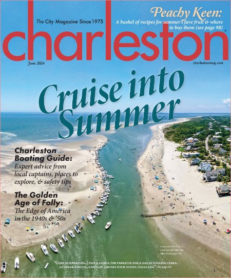 Charleston Magazine - June 2024