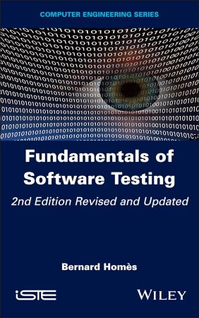 Fundamentals of Software Testing 2nd Edition, Revised and Updated