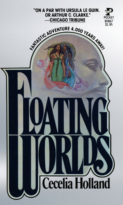 Floating Worlds - Cecelia Holland