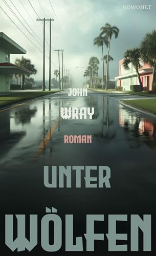 Cover: Wray, John - Unter W&ouml;lfen