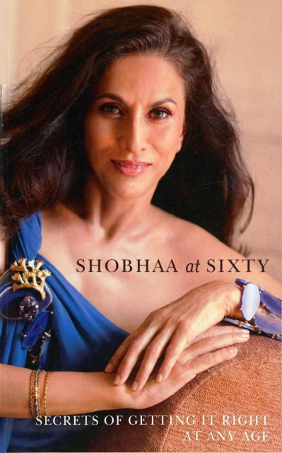 Shobhaa at Sixty - Shobhaa Dé 3b5a9481a62573a30b8d580e1c653bbe