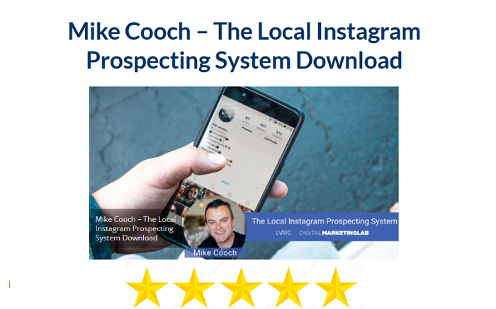 Mike Cooch – The Local Instagram Prospecting System Download 2024