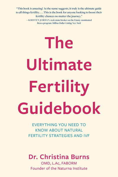 The Ultimate Fertility Guidebook - Christina Burns 517aca8810e321941485ad92f4127721