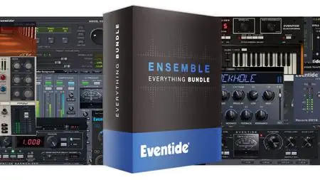 Eventide Ensemble Bundle v2.18.0