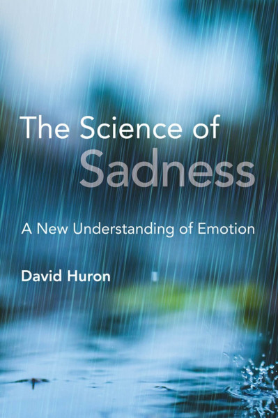 The Science of Sadness: A New Understanding of Emotion - David Huron 6341c1e70b478742491ab5ee27a8c53b