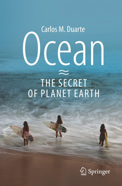 Ocean - The Secret of Planet Earth - Carlos M. Duarte 5ba558a489d4215a2734136c9263726a