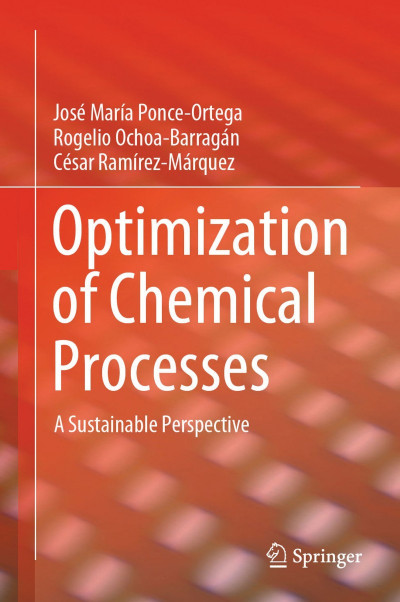 Optimization of Chemical Processes: A Sustainable Perspective - José María Ponce-O... A2a01c5bc5570812f5b68c7221d8377e