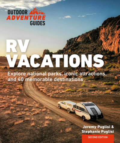 RV Vacations: Explore National Parks, Iconic Attractions, and 40 Memorable Destina... 4579cc947ebfbd7bf8d2b73c7241257f