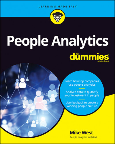 People Analytics For Dummies - Mike West 6de2870f767167e82e82d5565058bc81