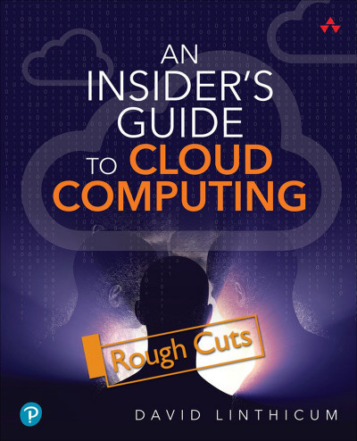 An Insider's Guide to Cloud Computing - David Linthicum 022d3e1a08a6110a7ea83c10fff91392