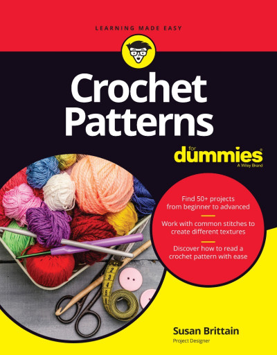 Crochet Patterns For Dummies - Susan Brittain