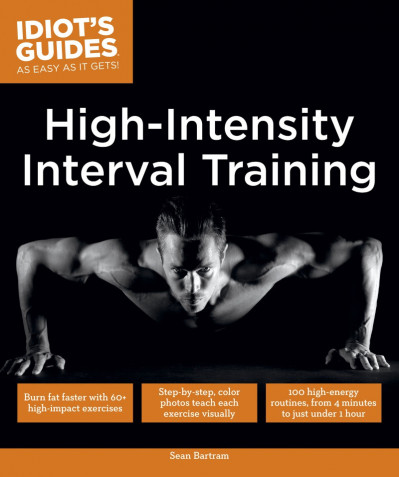 High Intensity Interval Training: Burn Fat Faster with 60-Plus High-Impact Exercis... 5226df5f8c75544880def4e2a36941b8