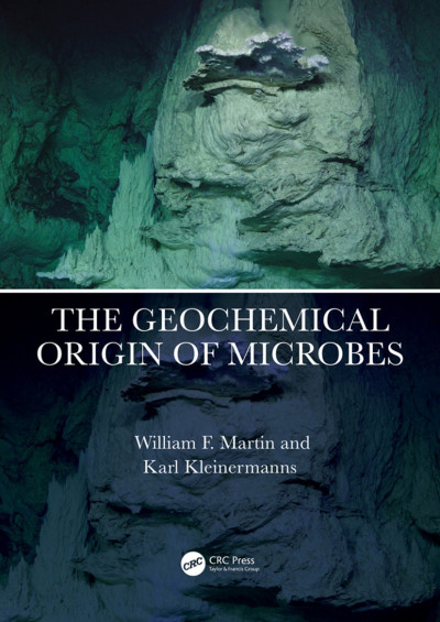 The Geochemical Origin of Microbes - William F. Martin 770a26a080303f029e69f198333262bd