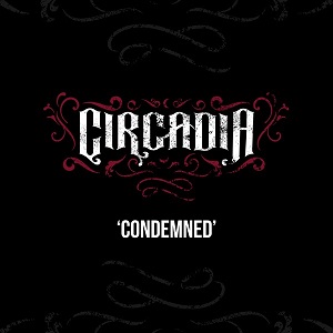Circadia - Condemned (Single) (2024)