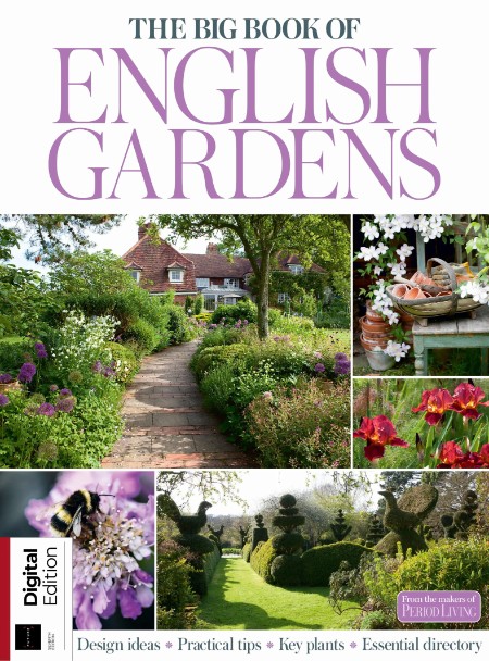 Period Living Presents - The Big Book English Gardens - 7th Edition - 30 May 2024