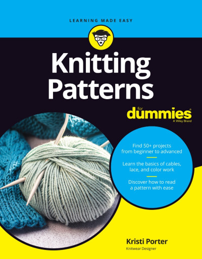 Knitting Patterns For Dummies - Kristi Porter Cbb6720f0902ceb9084073d2dcc2f5ec