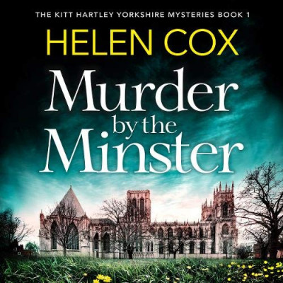 Murder by the Minster: for fans of page-turning cosy crime mysteries - [AUDIOBOOK]