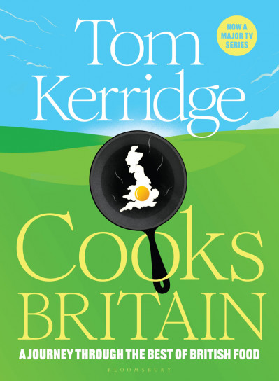 Tom Kerridge Cooks Britain - Tom Kerridge Ad1af62cbab2abe1e88b686433444203