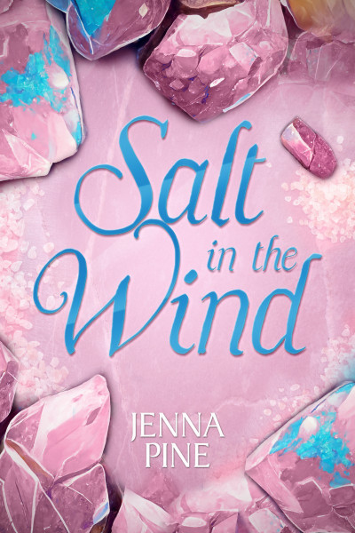 Salt in the Wind - Jenna Pine Fc52fcd5e06d083d7e5e31a237616708